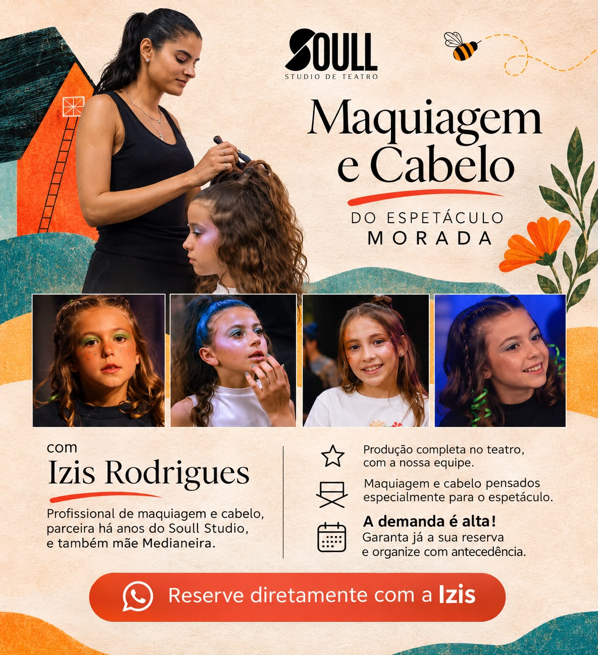 Maquiagem e cabelo do espetáculo MORADA com Izis Rodrigues e equipe. Produção completa no teatro; reserve diretamente com Izis.